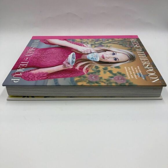 Reese Witherspoon Whiskey in a Teacup Hardback Book Entertainment Non Fiction - Picture 6 of 13